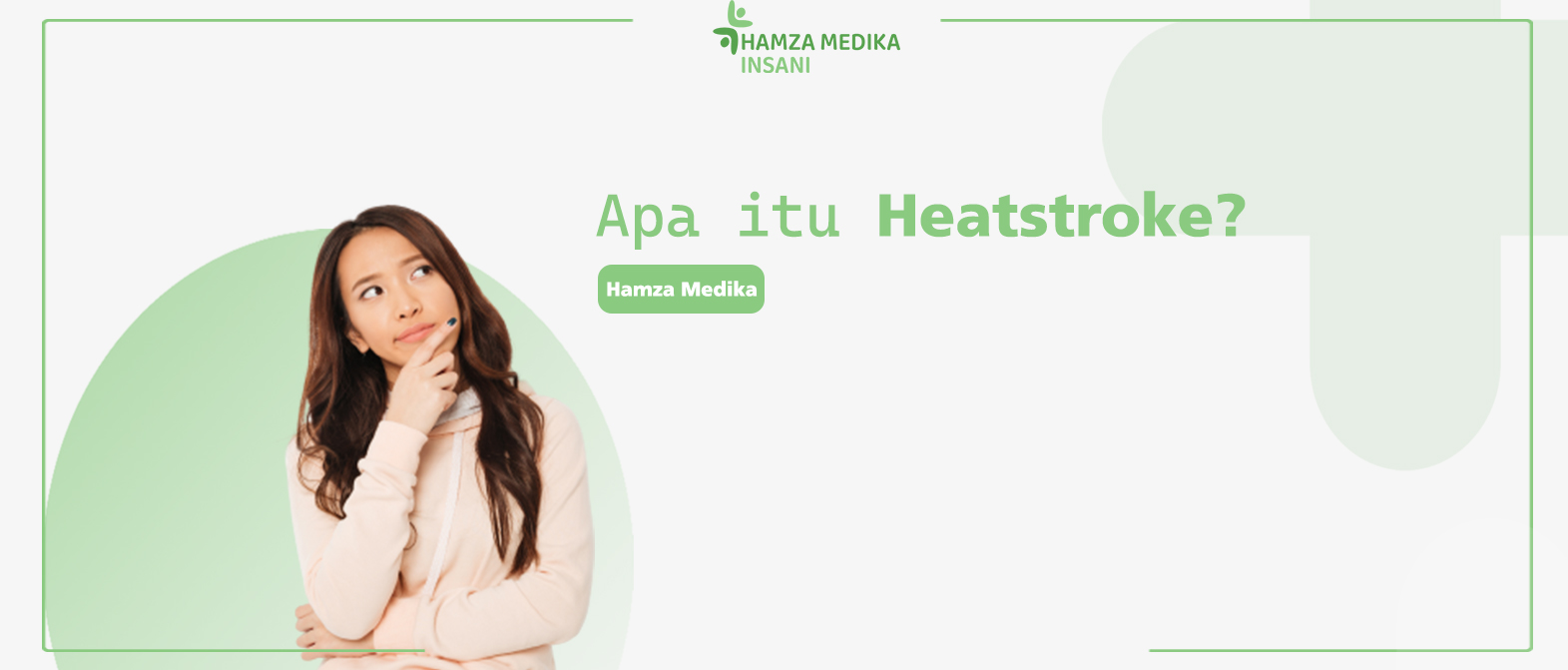 Apa Itu Heatstroke? Berbahayakah?